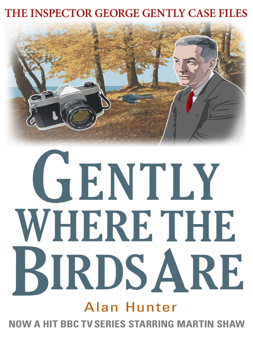 Title details for Gently Where the Birds Are by Alan Hunter - Available